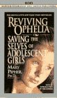 Reviving Ophelia: Saving the Selves of Adolescent Girls