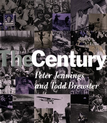 Century (9780553477511) by Brewster, Todd; Jennings, Peter; Brewster, Tod