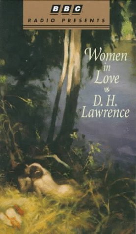 Women in Love (Bbc Radio Presents) (9780553478419) by Lawrence, D.H.