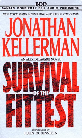 Imagen de archivo de Survival of the Fittest (Alex Delaware, No. 12) a la venta por The Yard Sale Store