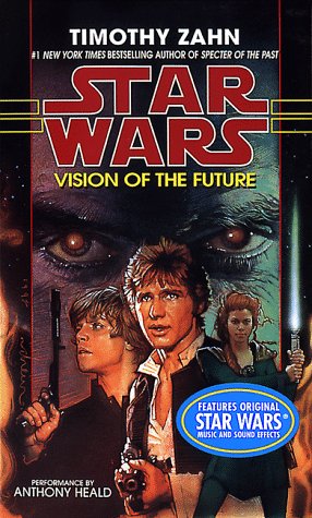 Star Wars: Vision of the Future (9780553479218) by Zahn, Timothy