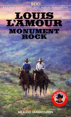 Beispielbild fr Monument Rock (Louis L'Amour) zum Verkauf von GoldenWavesOfBooks