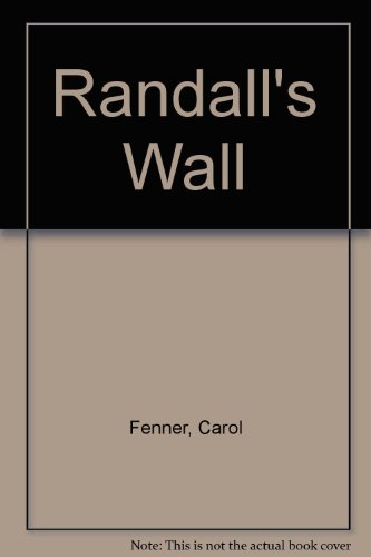 Stock image for RANDALL'S WALL for sale by SecondSale