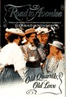 Stock image for Old Quarrels, Old Love (Road to Avonlea, No 15) for sale by SecondSale