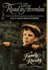 Family Rivalry (Road to Avonlea, No 16) - Gail Hamilton