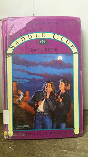 9780553480672: Saddle Club 24: Ghost Rider