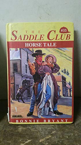 9780553481501: Horse Tale (Saddle Club, 35)