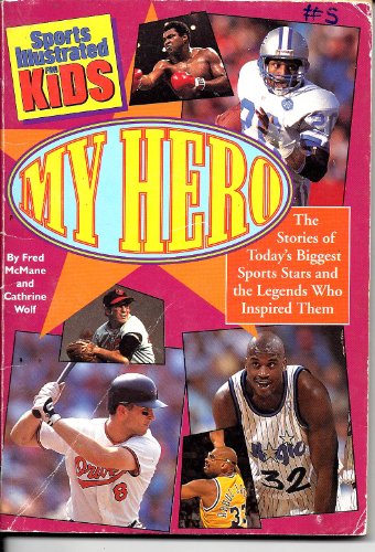 Imagen de archivo de MY HERO (Sports Illustrated for Kids) a la venta por Wonder Book
