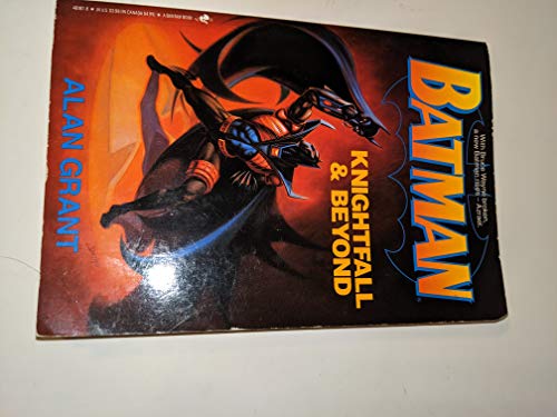 9780553481877: Batman: Knightfall & Beyond