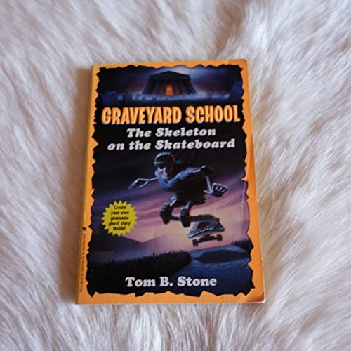 Stock image for The Skeleton on the Skateboard (Graveyard School) for sale by Wonder Book