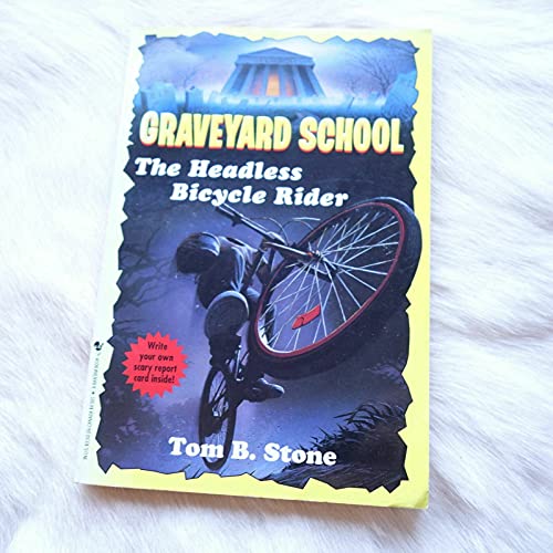 Stock image for The Headless Bicycle Rider (Graveyard School) for sale by Once Upon A Time Books