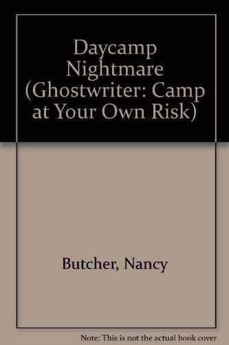 Stock image for DAY CAMP NIGHTMARE (Ghostwriter: Camp at Your Own Risk) for sale by SecondSale