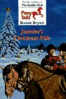 Jasmine's Christmas Ride (Pony Tails) (9780553482584) by Bryant, Bonnie