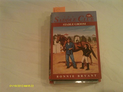 Beispielbild fr Stable Groom (Saddle Club No 45) zum Verkauf von Your Online Bookstore