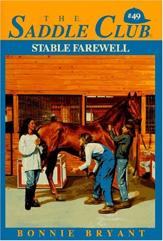 9780553482676: Stable Farewell (The Saddle Club #49)