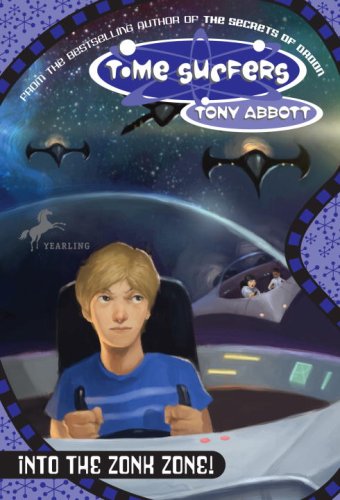 Time Surfers #4: Into the Zonk Zone! (The Time Surfers) (9780553483079) by Abbott, Tony