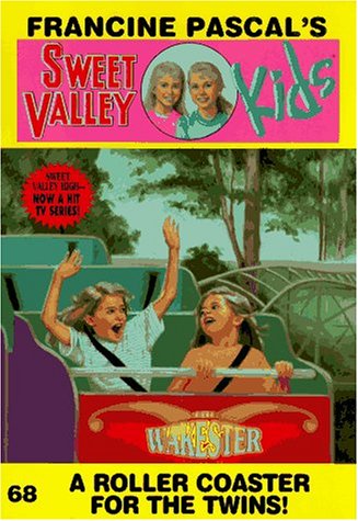 A Roller Coaster for the Twins! (Sweet Valley Kids) (9780553483345) by Pascal, Francine