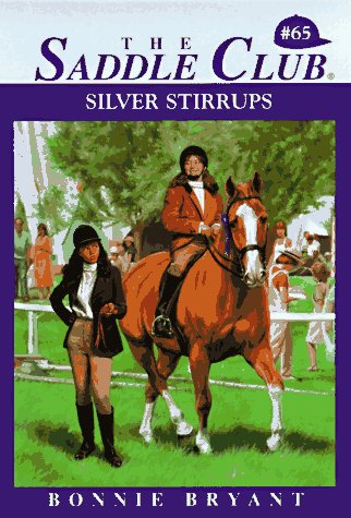 Imagen de archivo de SILVER STIRRUPS (THE SADDLE CLUB #65) a la venta por Gulf Coast Books