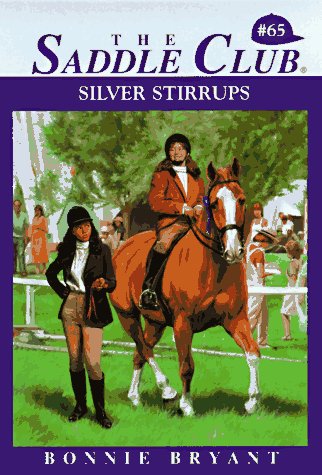 9780553484205: Silver Stirrups (Saddle Club)