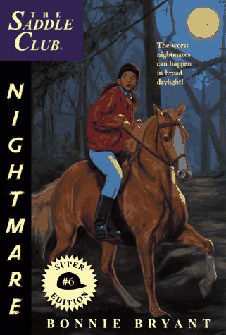 Nightmare (The Saddle Club, No. 6)