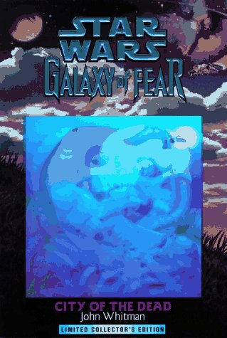 9780553484519: Star Wars: Galaxy of Fear - City of the Dead