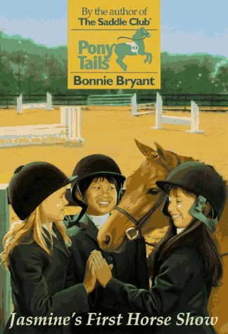 Stock image for JASMINE'S FIRST HORSE SHOW (PONY TAILS #13) for sale by Wonder Book