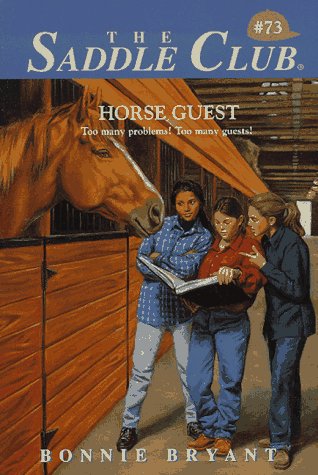 9780553486230: Horse Guest (Saddle Club, No. 73)