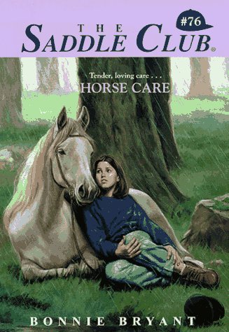 Horse Care (Saddle Club, No. 76) (9780553486261) by Bryant, Bonnie