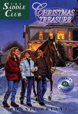 Christmas Treasure (Saddle Club Super #7) (9780553486360) by Bryant, Bonnie