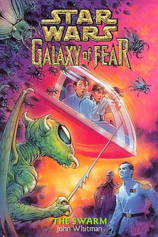 Stock image for The Swarm (Star Wars: Galaxy of Fear, Book 8) for sale by Front Cover Books