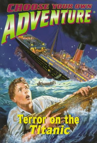 9780553486506: Choose Your Own Adventure: Terror on the Titanic