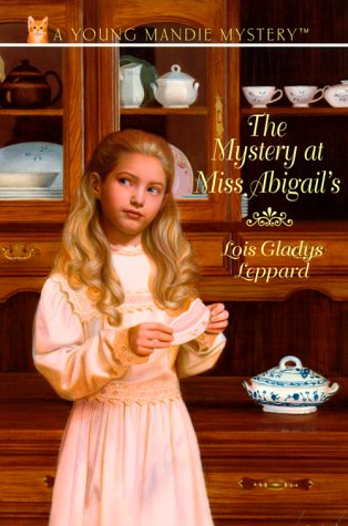 9780553486612: The Mystery at Miss Abigail's (Young Mandie Mystery)