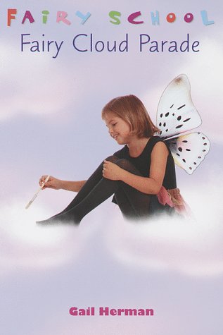 Beispielbild fr Fairy Cloud Parade (Fairy School) zum Verkauf von Wonder Book