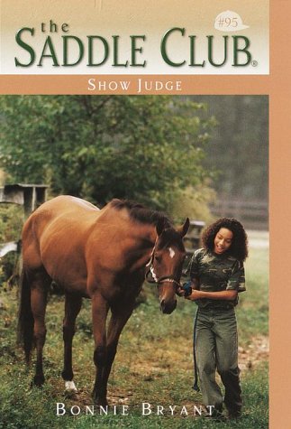 9780553486995: Show Judge (Saddle Club, Book 95)