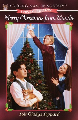 Imagen de archivo de Merry Christmas from Mandie (Young Mandie Mystery Series: Special Edition) a la venta por Front Cover Books