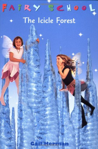 Stock image for The Icicle Forest Fairy School for sale by SecondSale