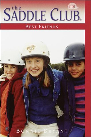 Stock image for Best Friends (Saddle Club No. 101) for sale by Front Cover Books