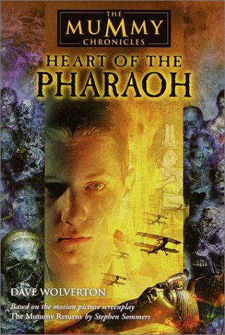 Stock image for Heart of the Pharaoh (The Mummy Chronicles, 2) for sale by Front Cover Books