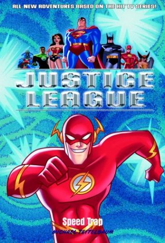 Beispielbild fr Speed Trap (Justice League,9) zum Verkauf von -OnTimeBooks-