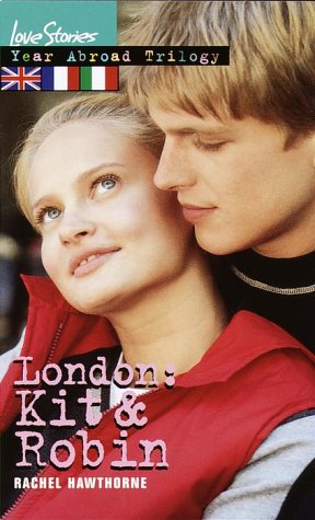 9780553493269: London: Kit and Robin: No. 1 (Love Stories: Year Abroad Trilogy)
