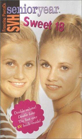 Sweet 18 (Sweet Valley High Sr. Year(TM)) (9780553493979) by Pascal, Francine