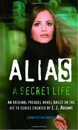 Stock image for A Secret Life (Alias) for sale by SecondSale