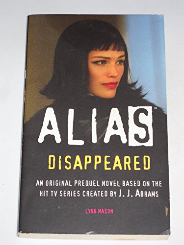Beispielbild fr Disappeared (Alias) zum Verkauf von Wonder Book