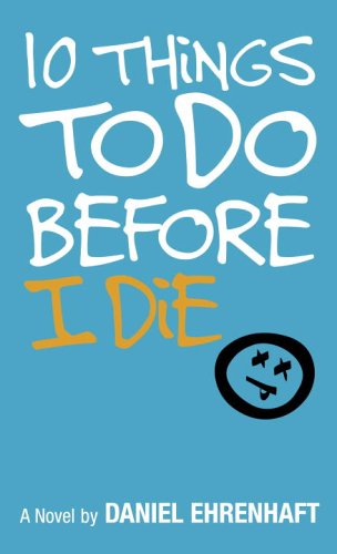 9780553494563: 10 Things to Do Before I Die