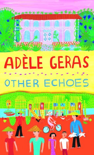 Other Echoes (9780553494907) by Geras, Adele