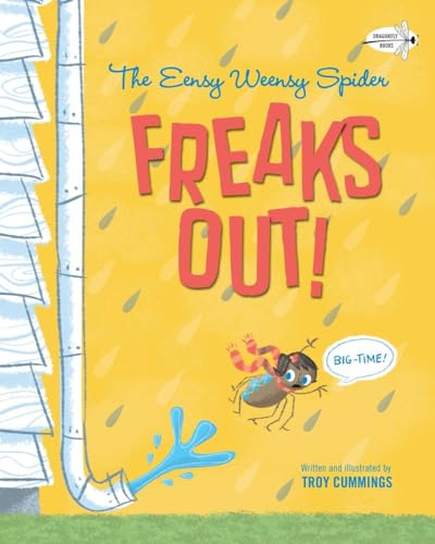 9780553496727: The Eensy Weensy Spider Freaks Out! (Big-Time!)