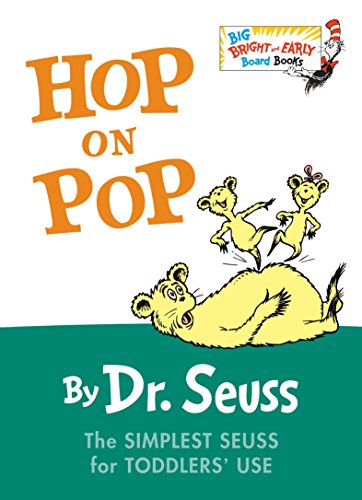 9780553496796: Hop on Pop: The Simplest Seuss for Youngest Use (Big Bright & Early Board Book)