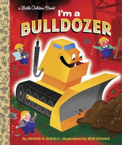 Imagen de archivo de I'm a Bulldozer (Little Golden Book) a la venta por SecondSale