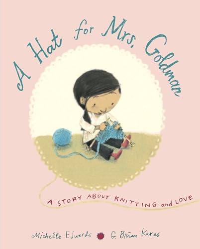 9780553497106: A Hat for Mrs. Goldman: A Story About Knitting and Love