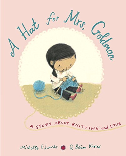 Imagen de archivo de A Hat for Mrs. Goldman: A Story about Knitting and Love a la venta por ThriftBooks-Dallas